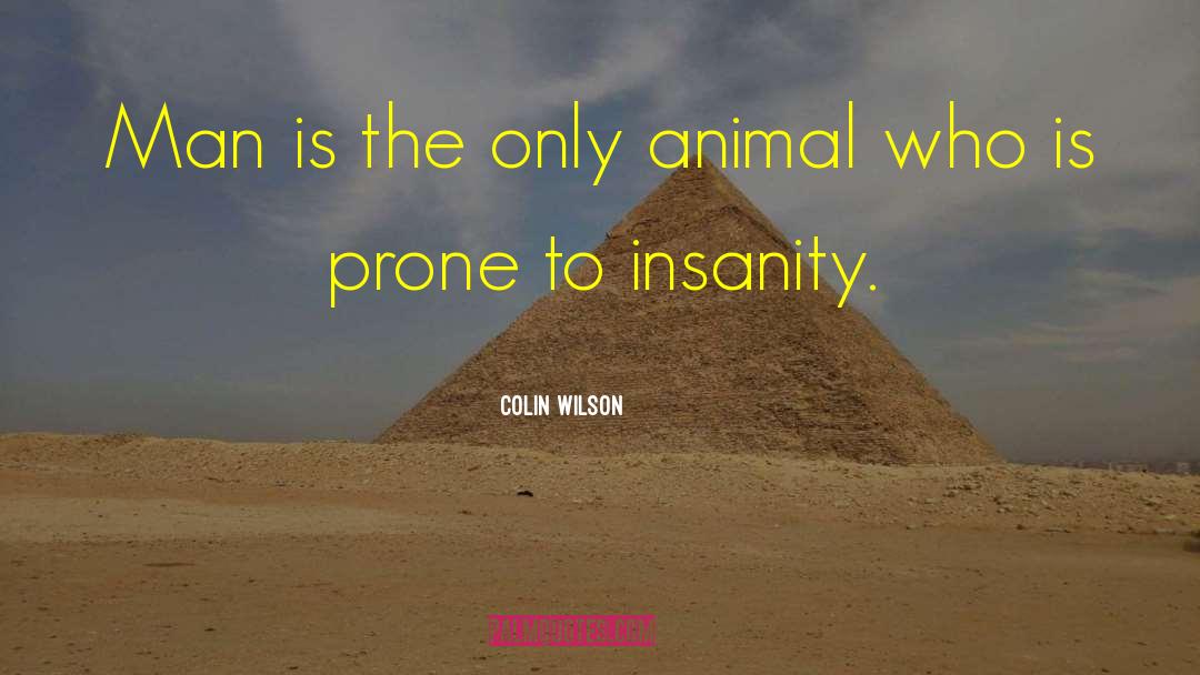 The Only Animal quotes by Colin Wilson