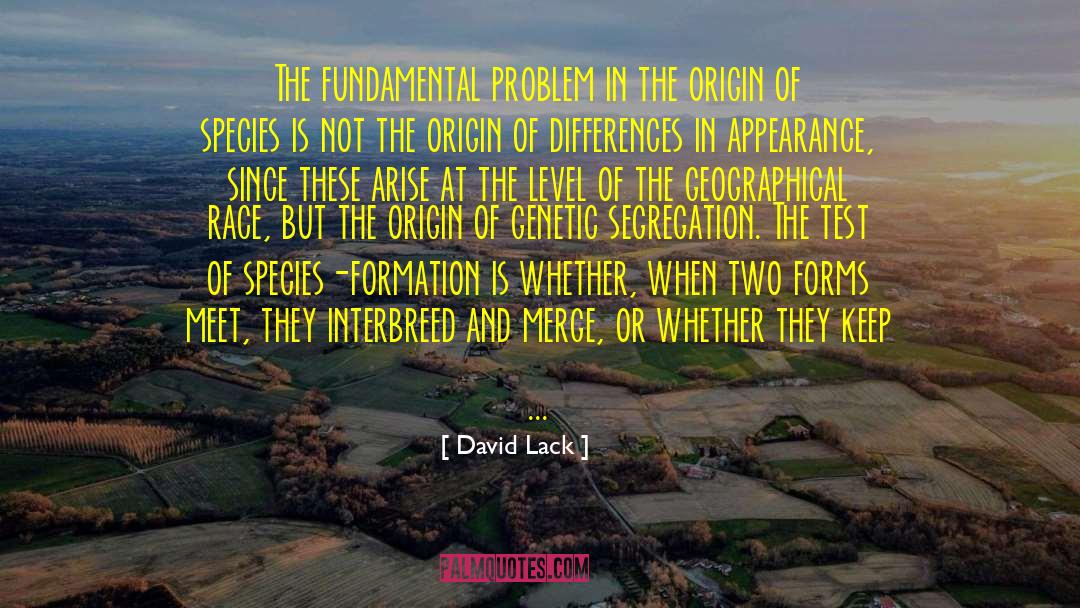 The Origin Of Species quotes by David Lack