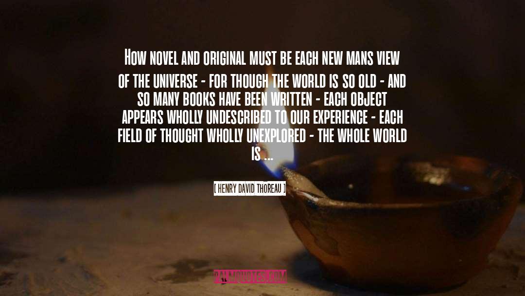 The Original New World Cultire quotes by Henry David Thoreau