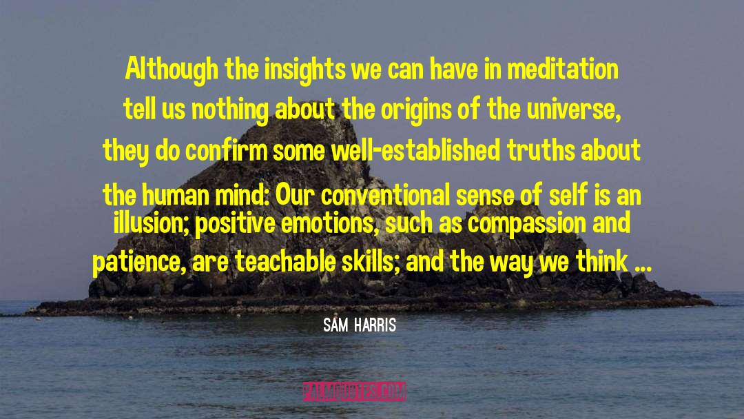 The Origins quotes by Sam Harris