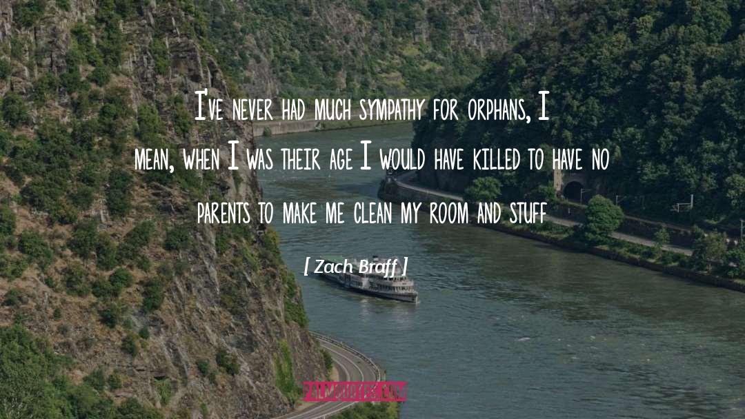 The Orphan quotes by Zach Braff