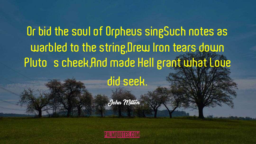 The Orpheus Obsession quotes by John Milton
