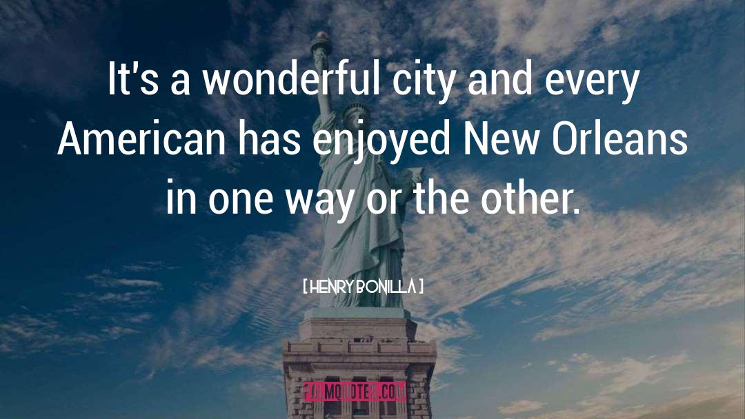 The Other City quotes by Henry Bonilla