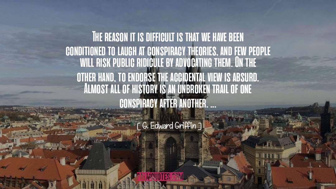 The Other City quotes by G. Edward Griffin