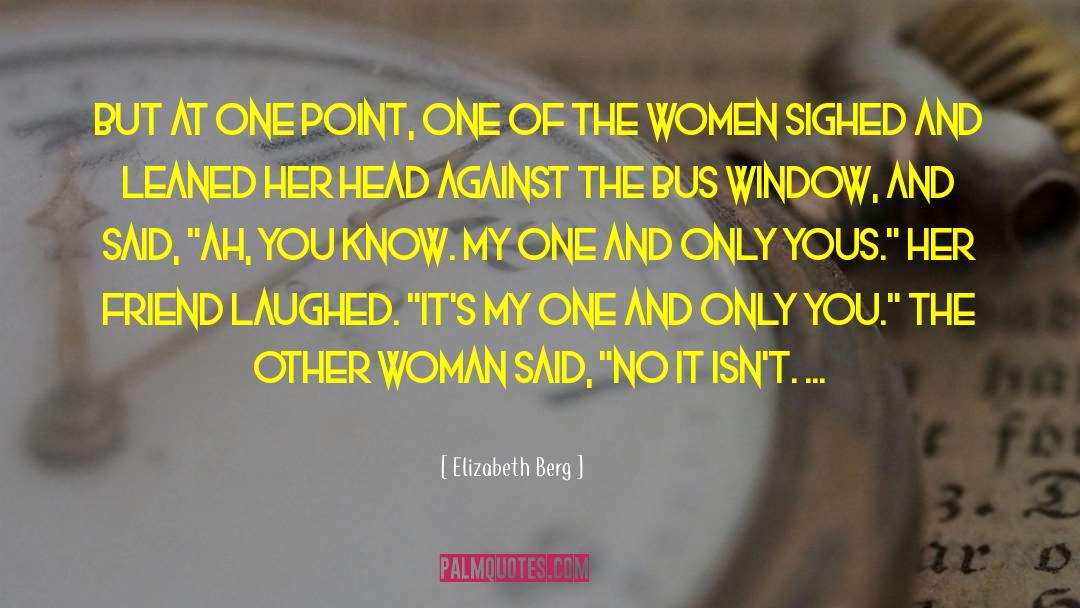 The Other Woman quotes by Elizabeth Berg