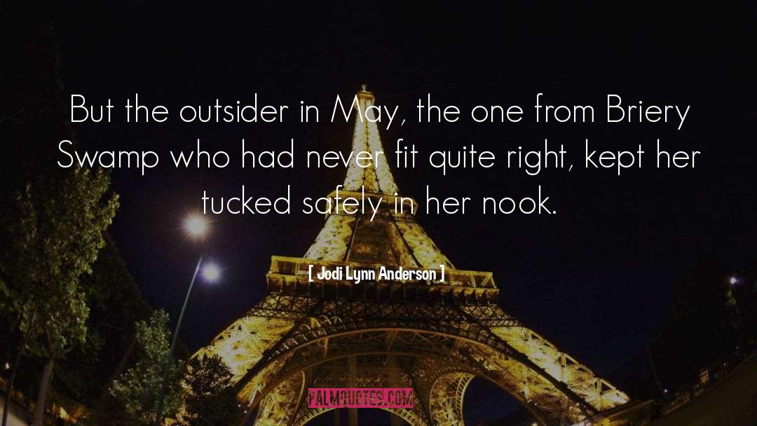 The Outsider quotes by Jodi Lynn Anderson
