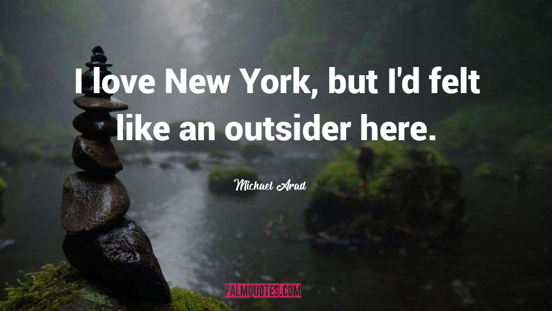 The Outsider quotes by Michael Arad
