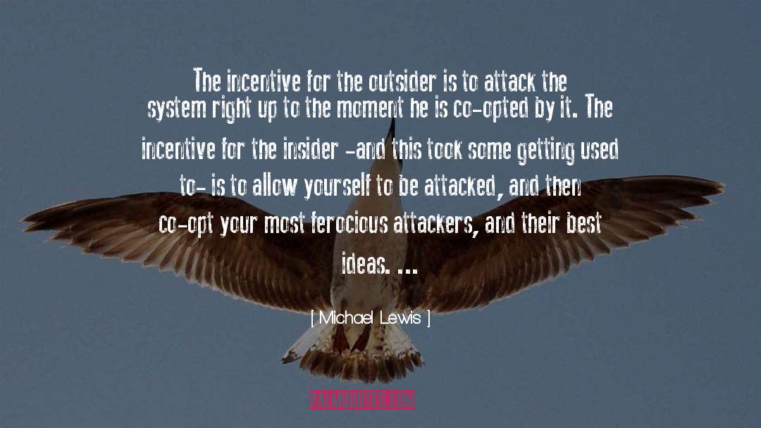 The Outsider quotes by Michael Lewis