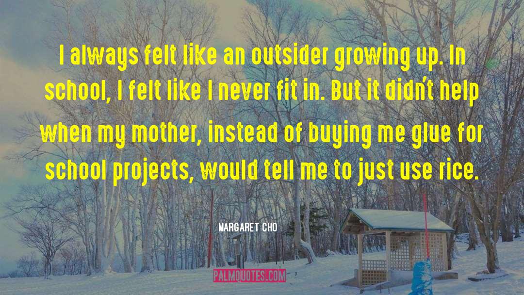 The Outsiders quotes by Margaret Cho