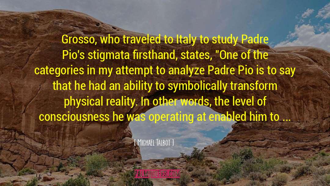 The Padre Puzzle quotes by Michael Talbot