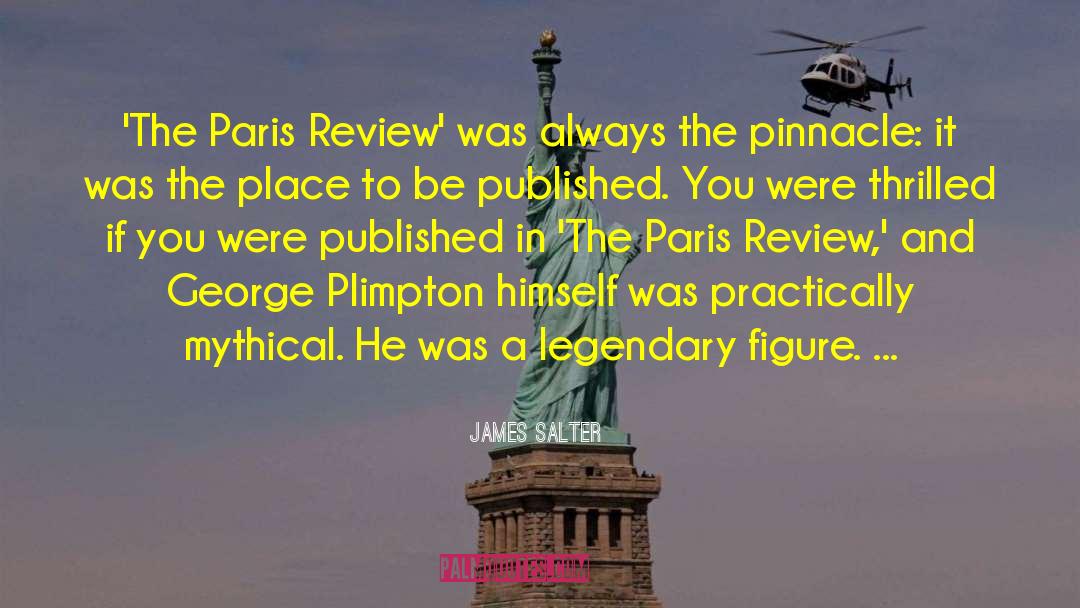 The Paris Review quotes by James Salter