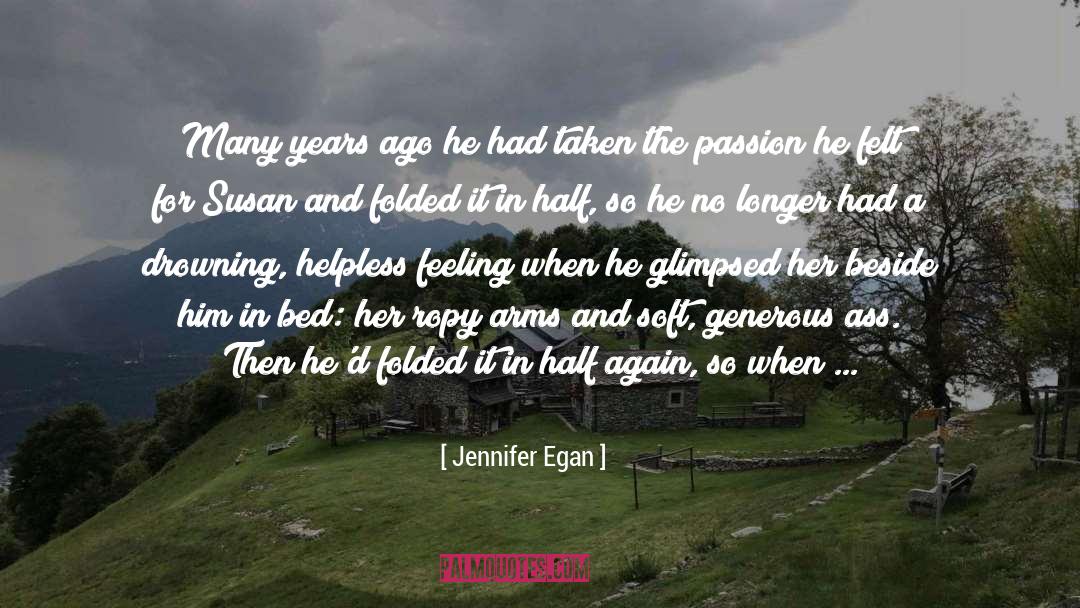 The Passion Zone quotes by Jennifer Egan