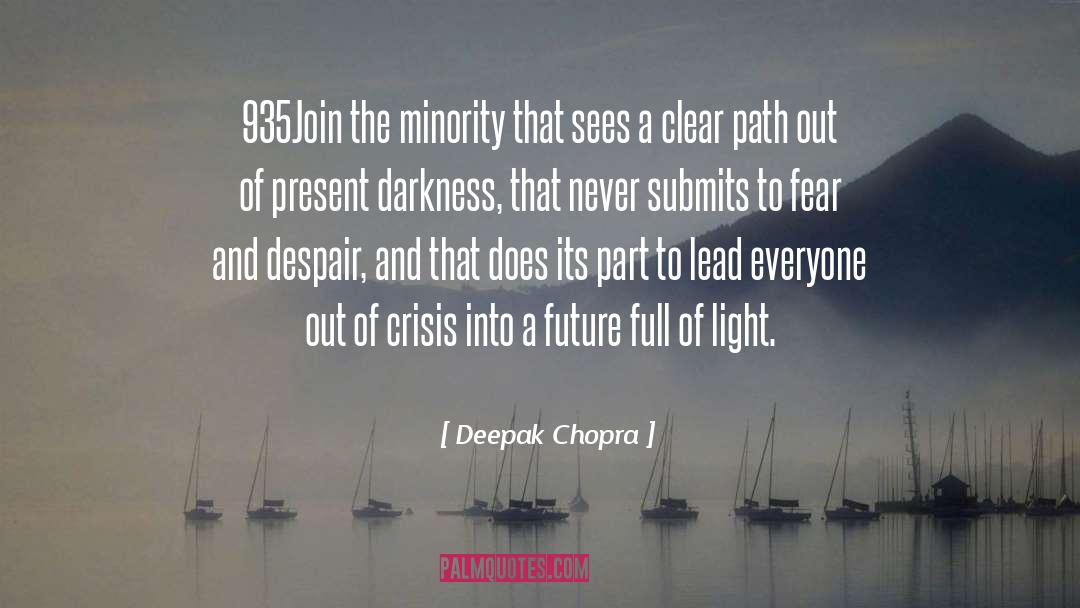 The Path Of Enlightenment quotes by Deepak Chopra