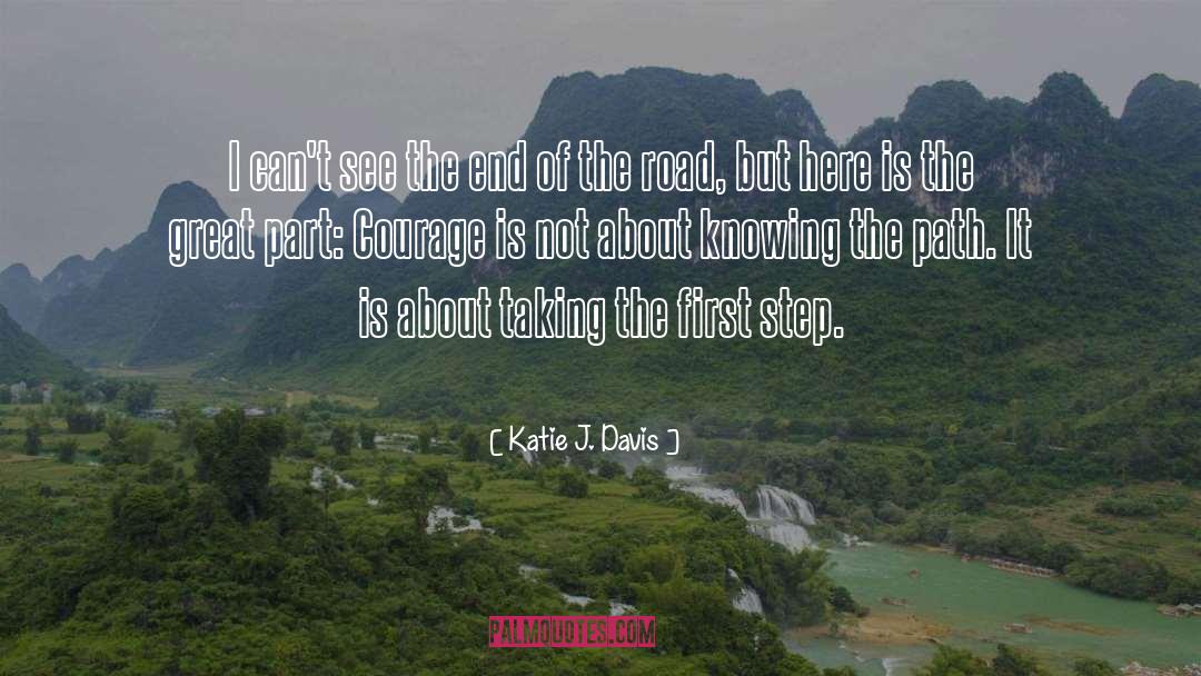 The Path Of Enlightenment quotes by Katie J. Davis
