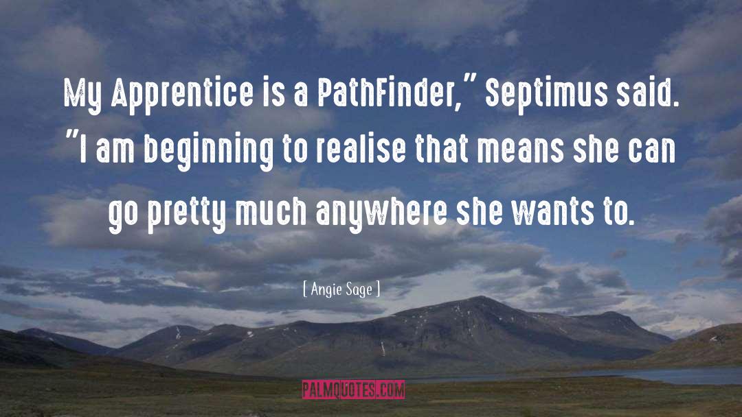 The Pathfinder quotes by Angie Sage