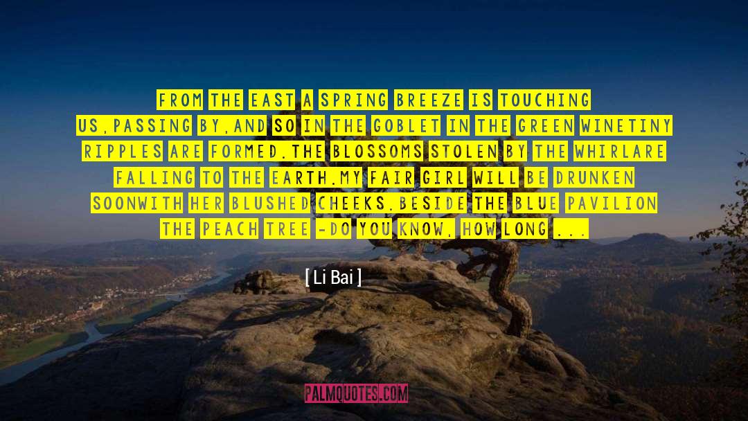 The Peach Keeper quotes by Li Bai