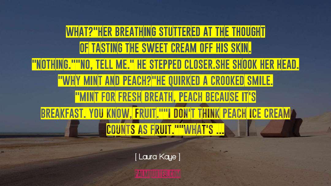 The Peach Keeper quotes by Laura Kaye