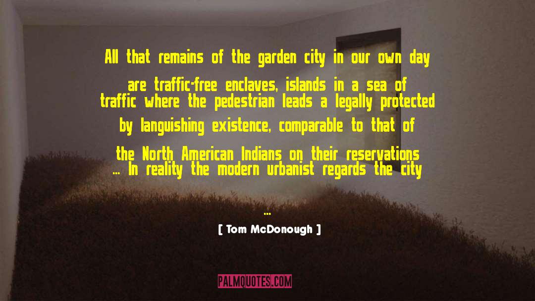 The Pedestrian quotes by Tom McDonough