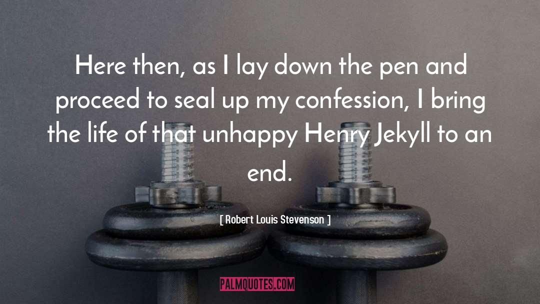 The Pen quotes by Robert Louis Stevenson