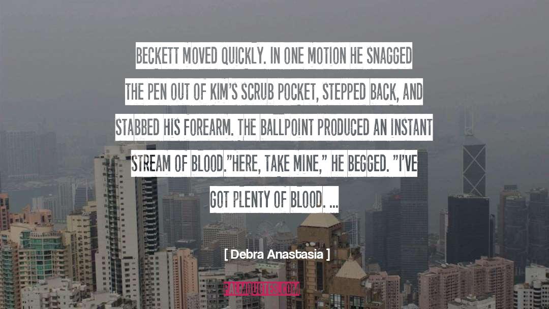 The Pen quotes by Debra Anastasia