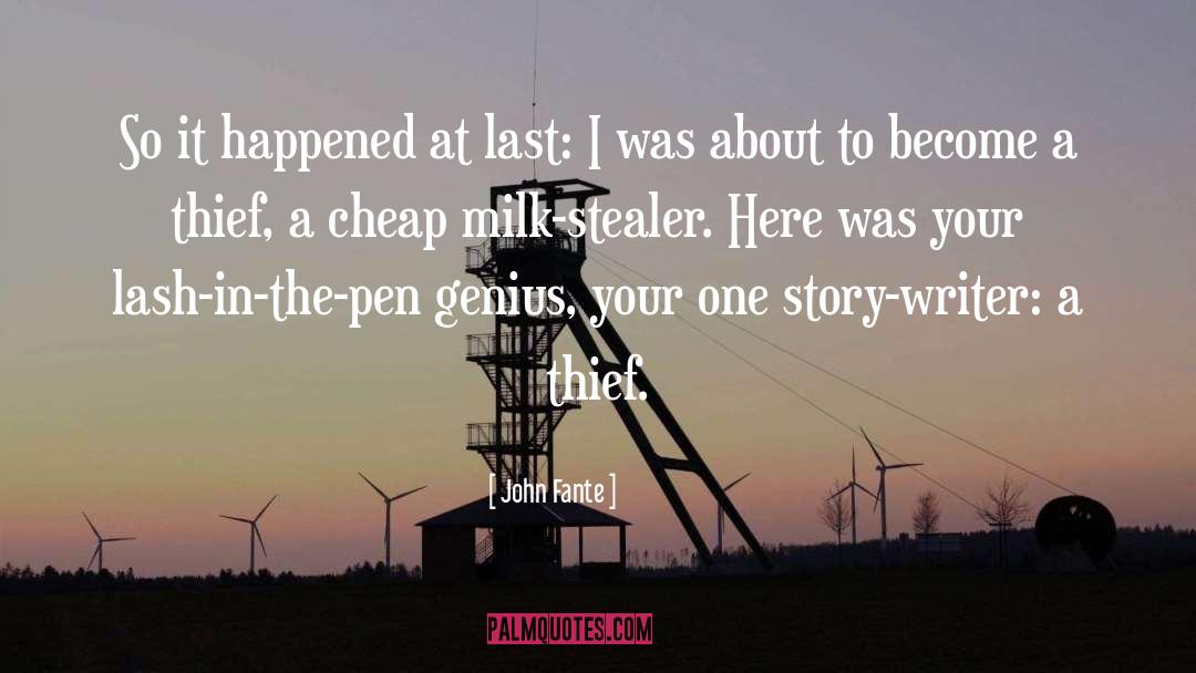 The Pen quotes by John Fante