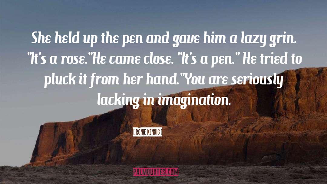 The Pen quotes by Ronie Kendig