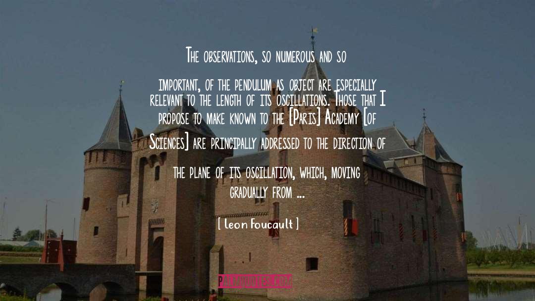 The Pendulum quotes by Leon Foucault