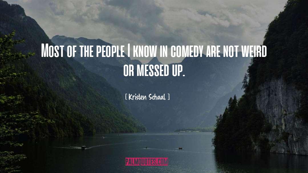 The People quotes by Kristen Schaal