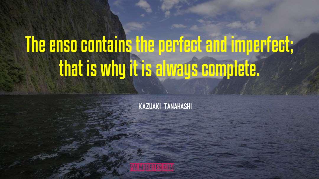The Perfect Game quotes by Kazuaki Tanahashi