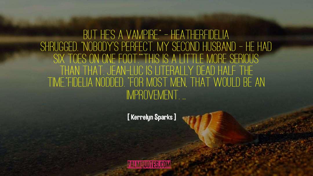 The Perfect Man quotes by Kerrelyn Sparks