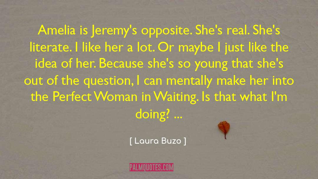 The Perfect Woman quotes by Laura Buzo