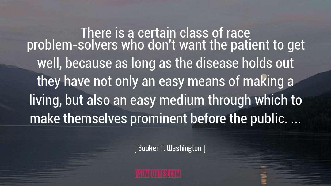 The Persistent Problem Of Race quotes by Booker T. Washington