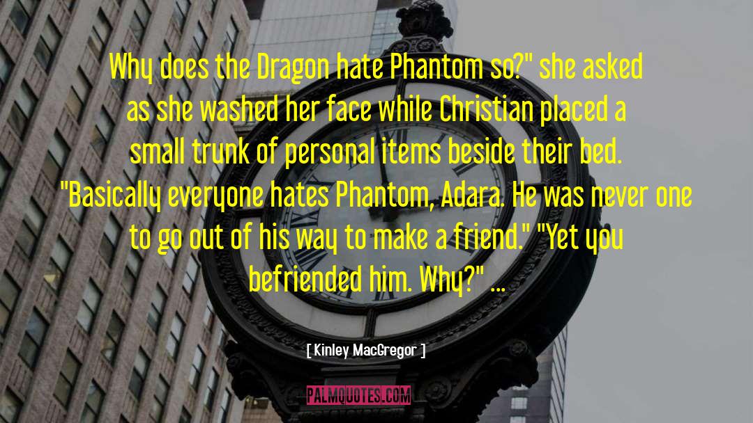 The Phantom Of The Movie Palace quotes by Kinley MacGregor