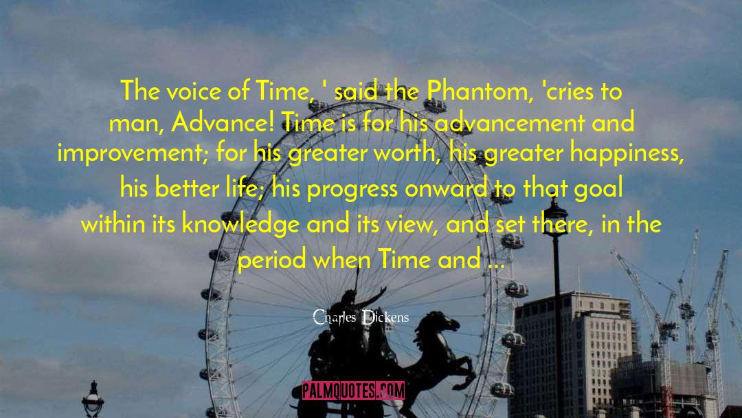 The Phantom quotes by Charles Dickens