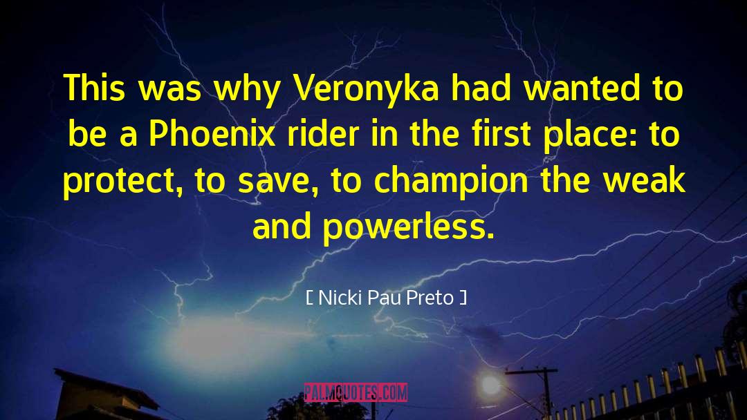 The Phoenix Endangered quotes by Nicki Pau Preto