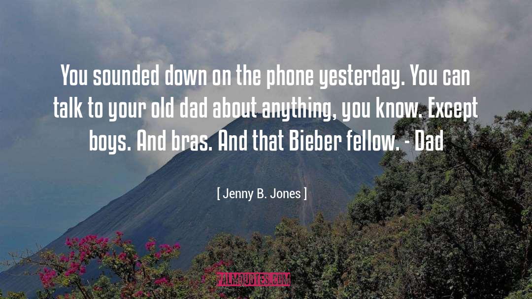 The Phone quotes by Jenny B. Jones