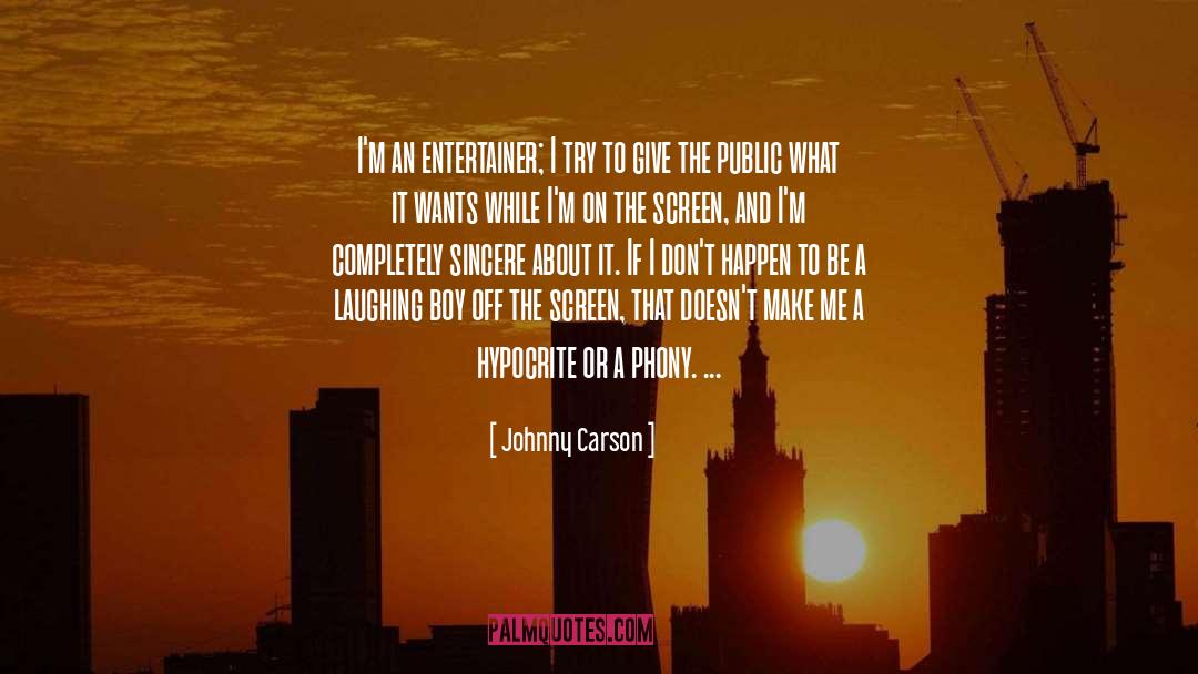 The Pig That Wants To Be Eaten quotes by Johnny Carson