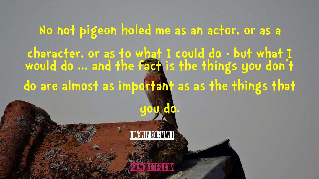 The Pigeon Letters quotes by Dabney Coleman
