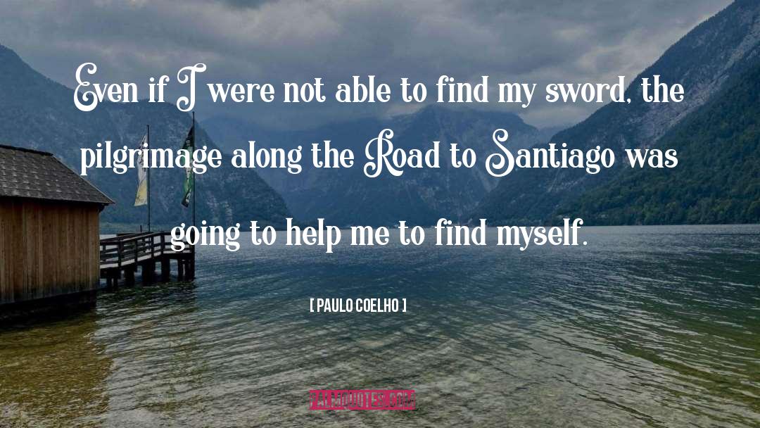The Pilgrimage quotes by Paulo Coelho