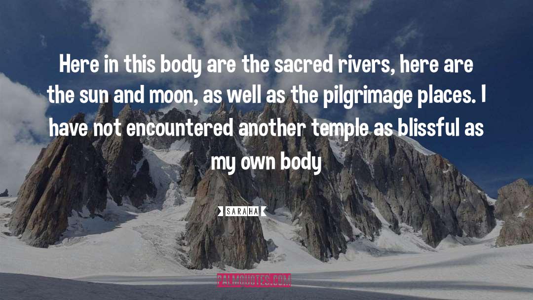 The Pilgrimage quotes by Saraha
