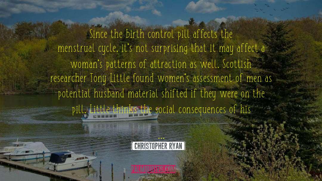 The Pill quotes by Christopher Ryan