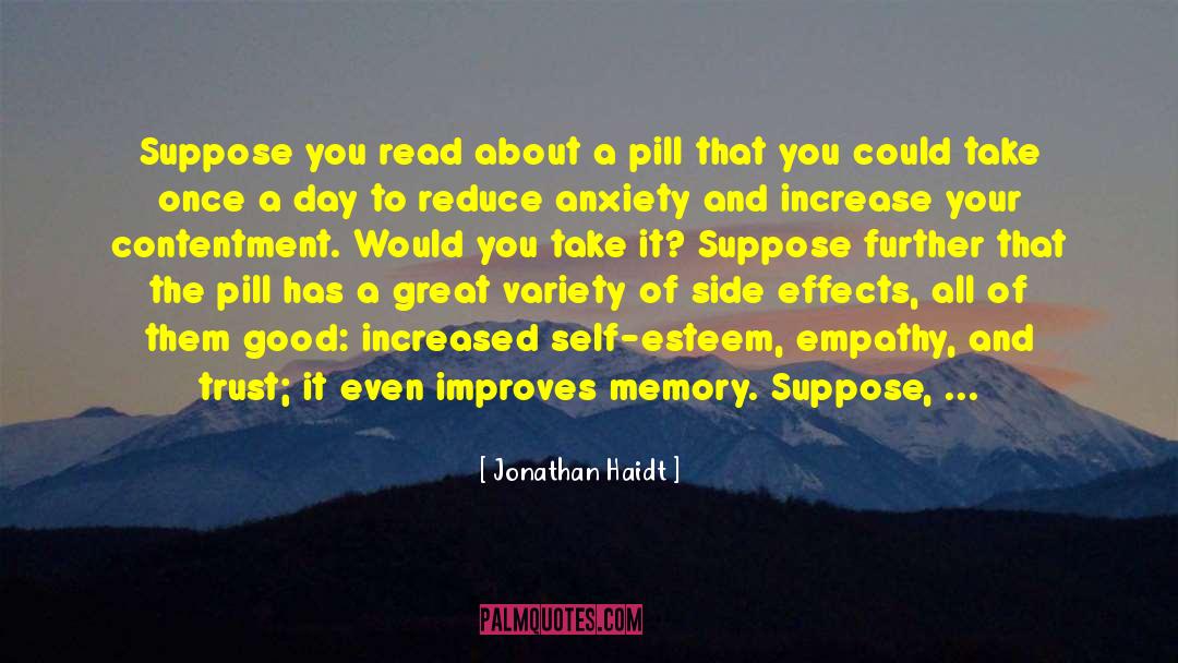 The Pill quotes by Jonathan Haidt