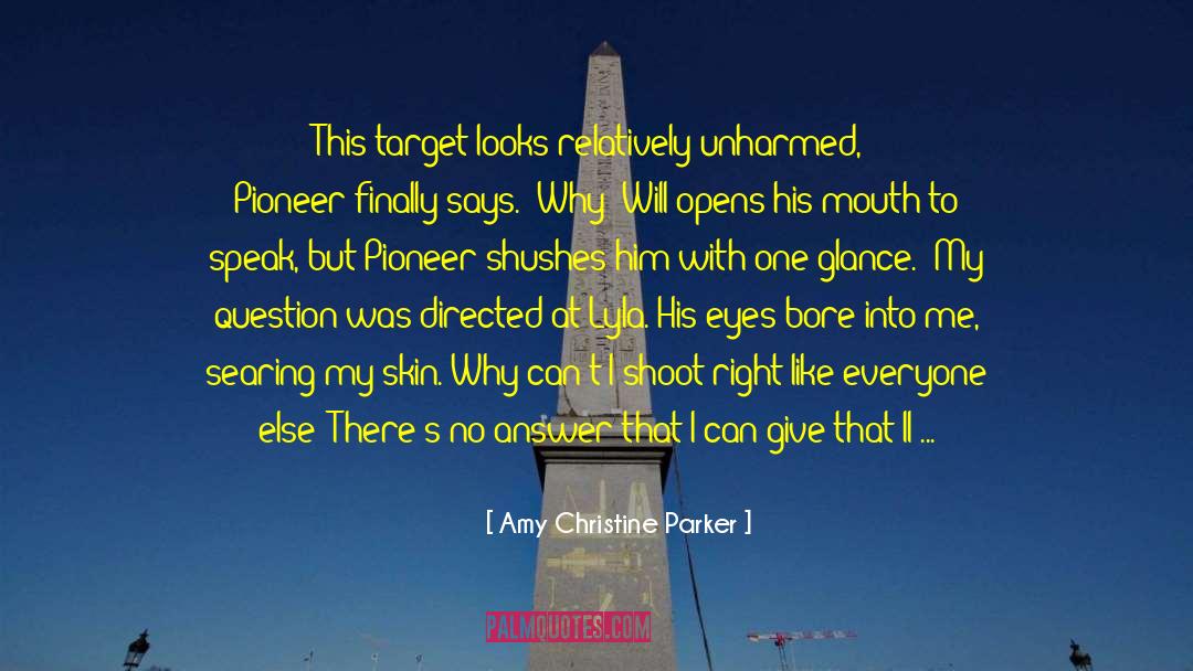 The Pioneer Woman quotes by Amy Christine Parker