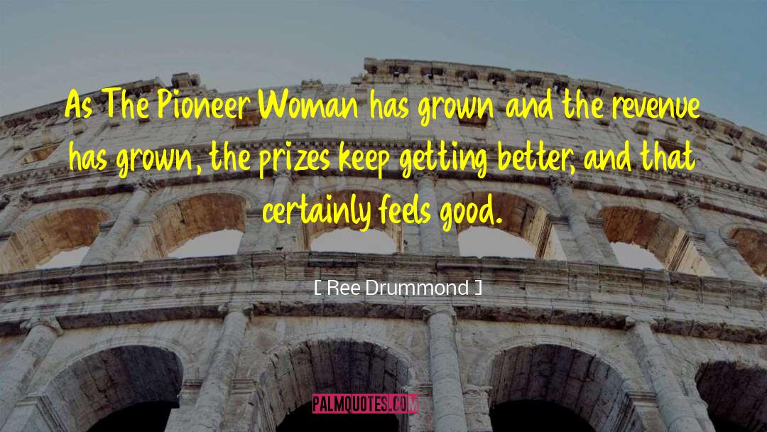 The Pioneer Woman quotes by Ree Drummond