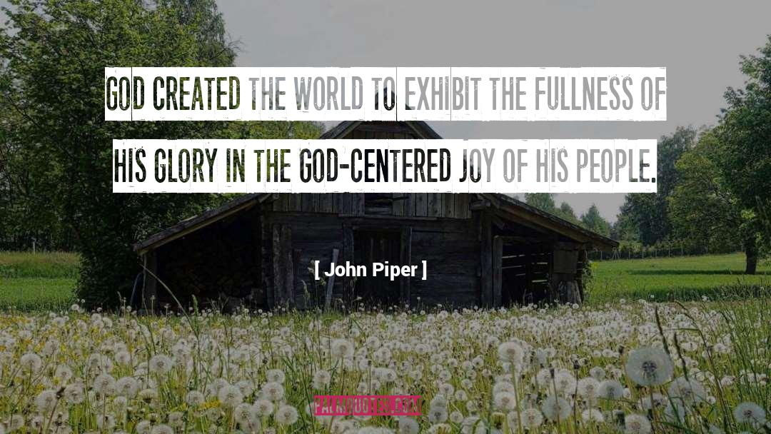 The Piper S Son quotes by John Piper