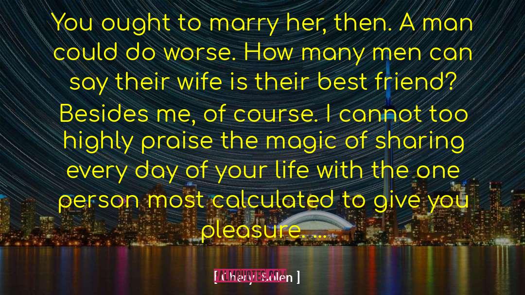 The Pleasure Of Your Kiss quotes by Cheryl Bolen