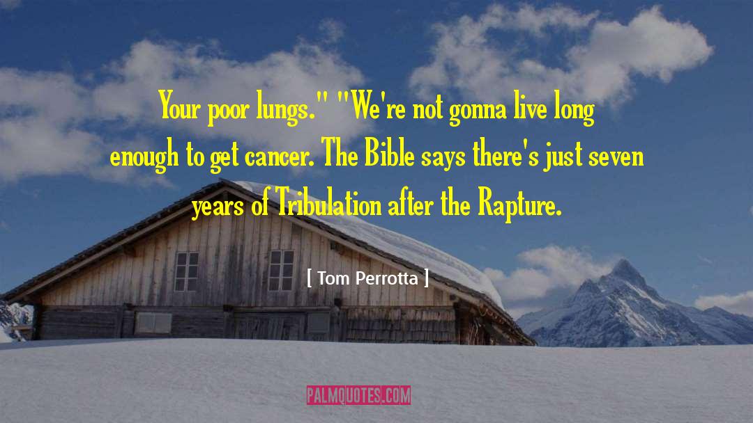 The Poisonwood Bible quotes by Tom Perrotta