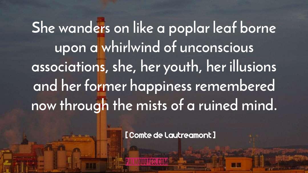 The Poplar Field quotes by Comte De Lautreamont