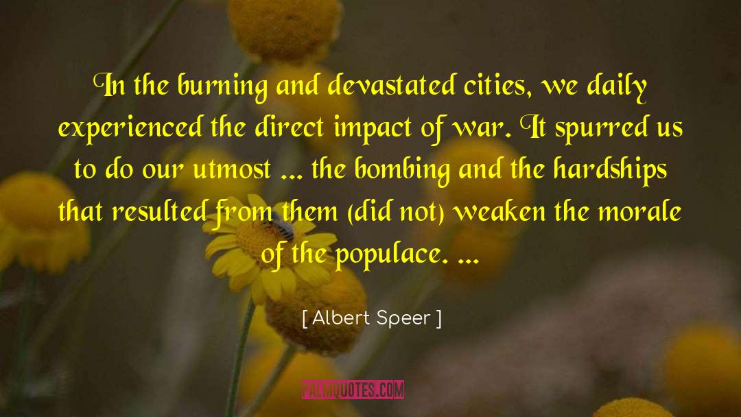 The Populace quotes by Albert Speer