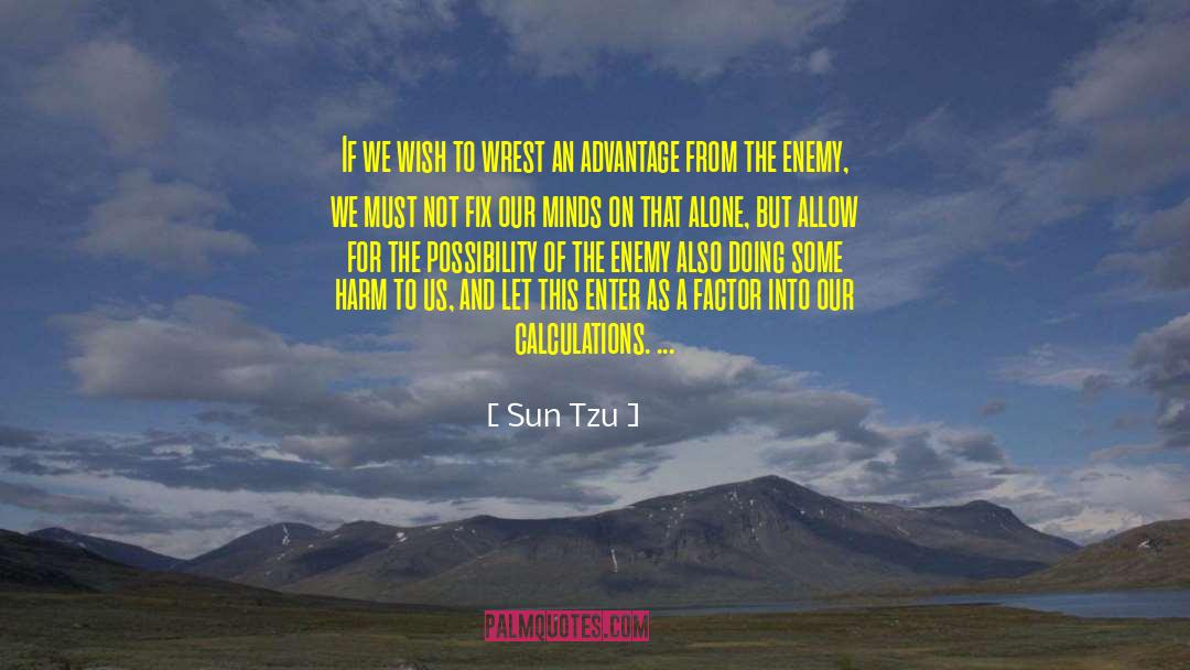 The Possibility Of An Island quotes by Sun Tzu